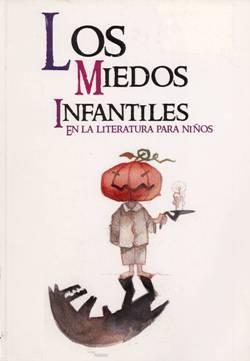 Los miedos infantiles en la literatura para niños