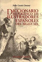 Diccionario biográfico de ilustradores españoles del S.XIX