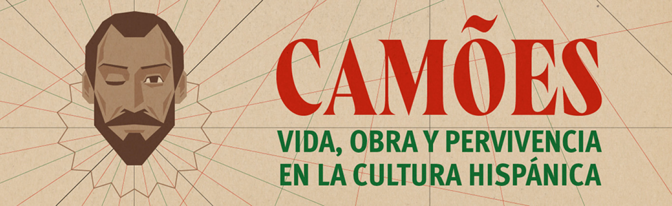 Gráfica de la exposición «Camões: vida, obra y pervivencia en la cultura hispánica» (Evento)