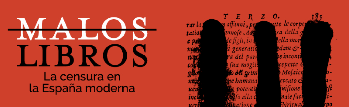 Gráfica de la exposición "Malos libros: la censura en la España moderna"