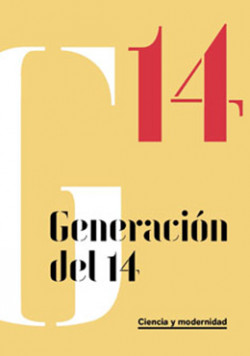 Cubierta "Generación del 14. Ciencia y modernidad"