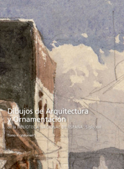 Dibujos de arquitectura y ornamentación de la Biblioteca Nacional de España